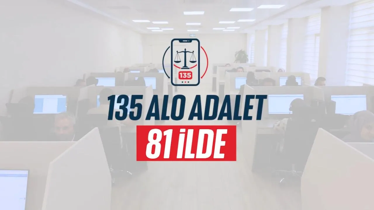 “Alo Adalet 135”, tüm adliyelerde hizmete sunuldu